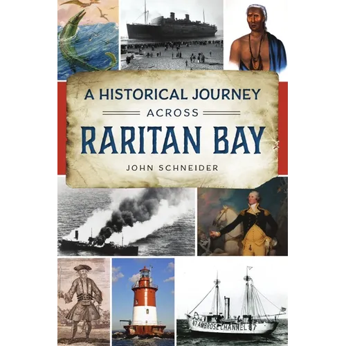 A Historical Journey Across Raritan Bay - Paperback