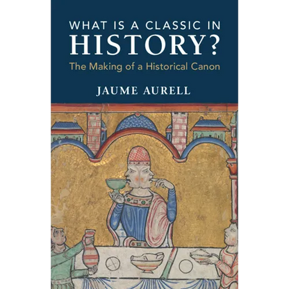 What Is a Classic in History? - Paperback