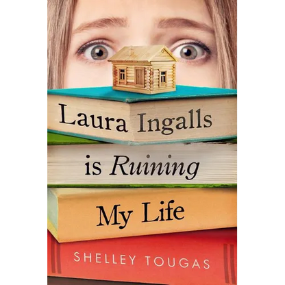 Laura Ingalls Is Ruining My Life - Paperback
