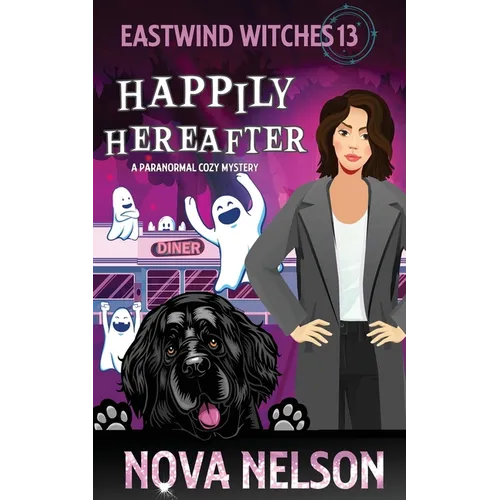 Happily Hereafter: A Paranormal Cozy Mystery - Paperback