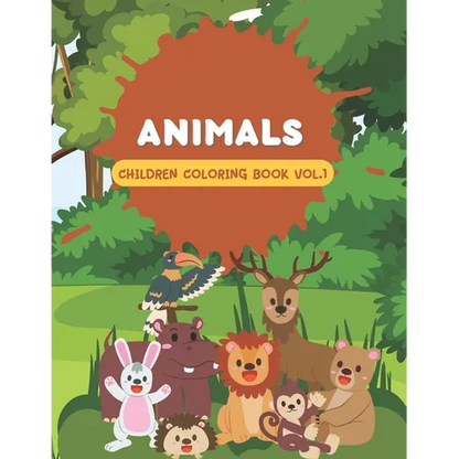 Animals Children Coloring Book Vol 1: Cute coloring book for kids that loves animals - Paperback