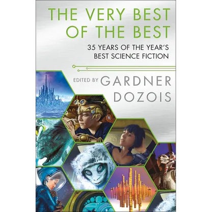 The Very Best of the Best: 35 Years of the Year's Best Science Fiction - Paperback