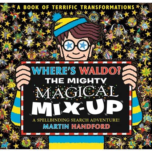 Where's Waldo? the Mighty Magical Mix-Up: A Spellbinding Search & Find Adventure (a Hidden Object Activity Book with Wizard Whitebeard - A Perfect Gif - Hardcover