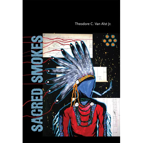 Sacred Smokes - Paperback
