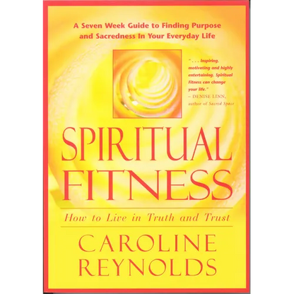 Spiritual Fitness - How to Live in Truth and Trust: How to Live in Truth and Trust - Paperback