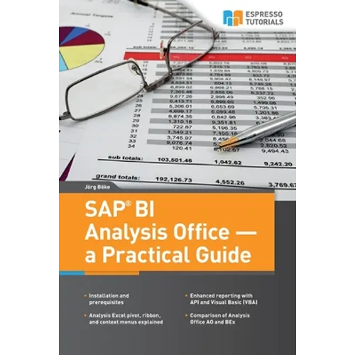 SAP BI Analysis Office - a Practical Guide - Paperback
