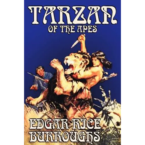 Tarzan of the Apes by Edgar Rice Burroughs, Fiction, Classics, Action & Adventure - Paperback