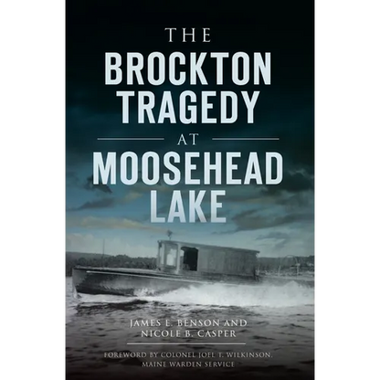 The Brockton Tragedy at Moosehead Lake - Paperback