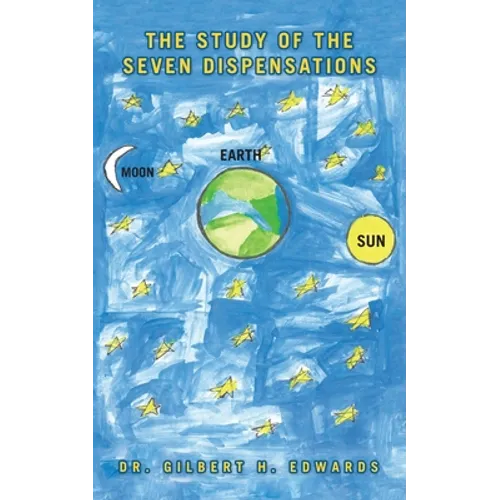The Study of the Seven Dispensations - Paperback