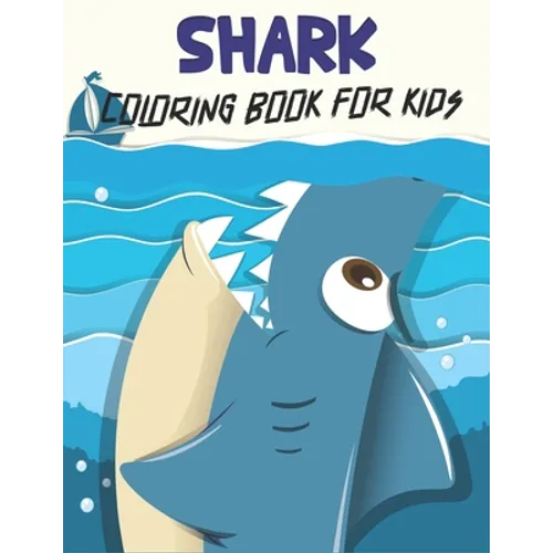 Shark Coloring Book For Kids: Shark Coloring Gift Book For Kids - Paperback