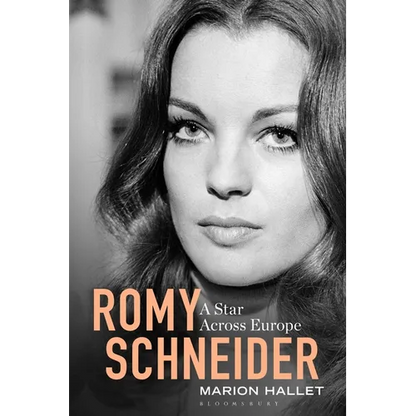 Romy Schneider: A Star Across Europe - Paperback