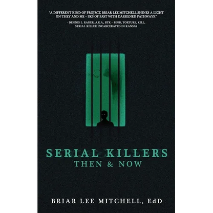 Serial Killers Then & Now - Paperback