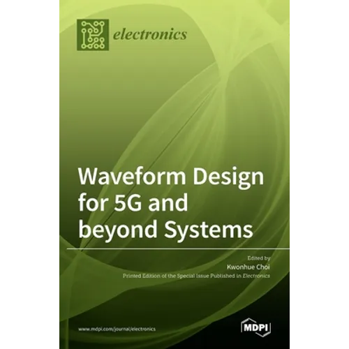 Waveform Design for 5G and beyond Systems - Hardcover
