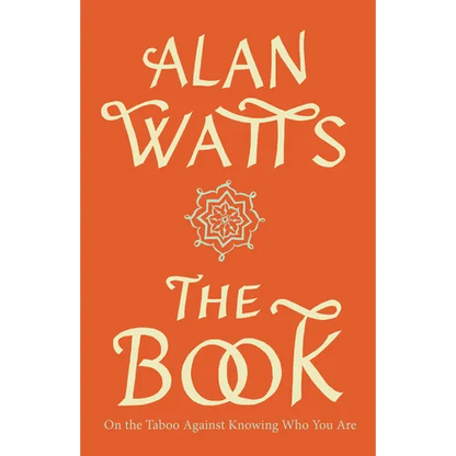 The Book: On the Taboo Against Knowing Who You Are - Paperback