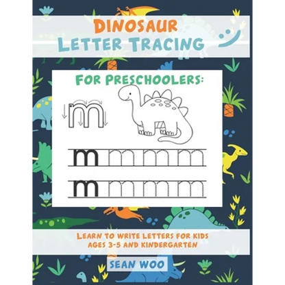 Dinosaur Letter Tracing for Preschoolers: Learn to Write Letters for Kids Ages 3-5 and Kindergarten - Paperback