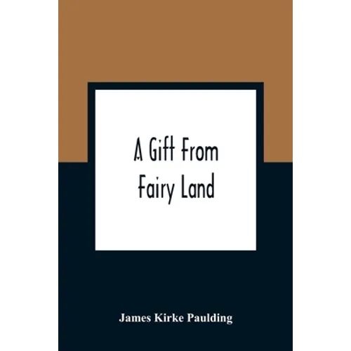 A Gift From Fairy Land - Paperback