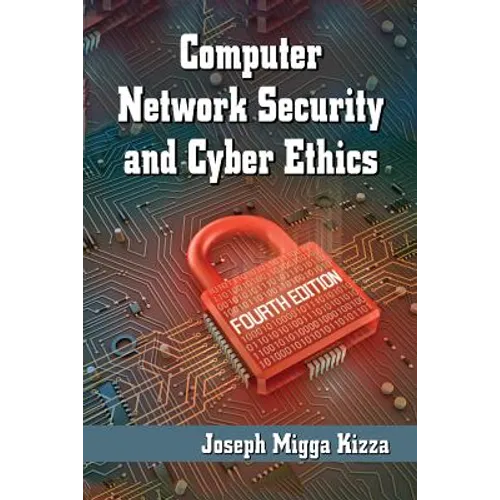 Computer Network Security and Cyber Ethics, 4th Ed. - Paperback