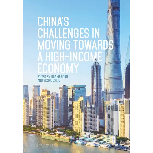 China's Challenges in Moving towards a High-income Economy - Paperback