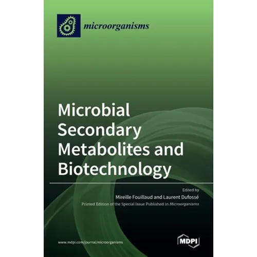 Microbial Secondary Metabolites and Biotechnology - Hardcover