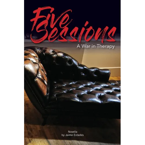 Five Sessions: War in Therapy - Paperback