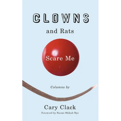 Clowns and Rats Scare Me - Paperback
