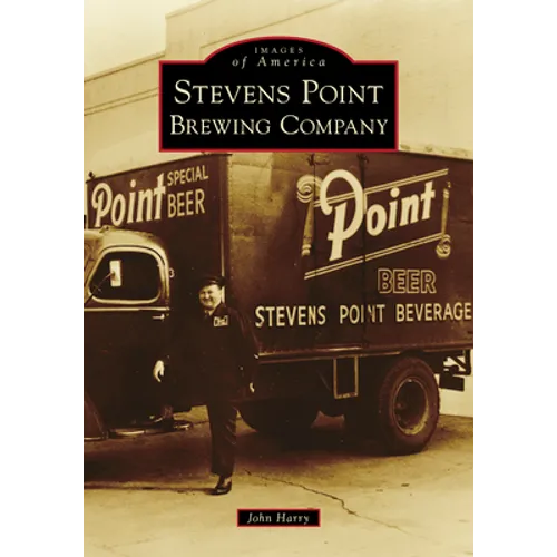 Stevens Point Brewing Company - Paperback