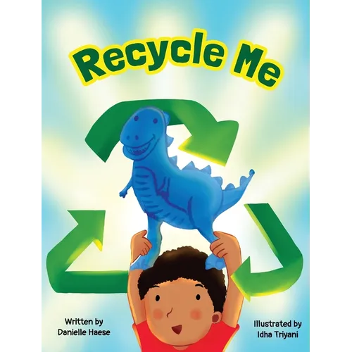 Recycle Me - Hardcover