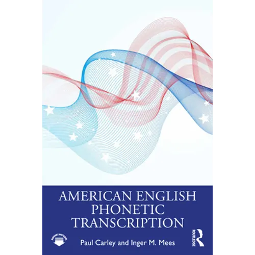American English Phonetic Transcription - Paperback