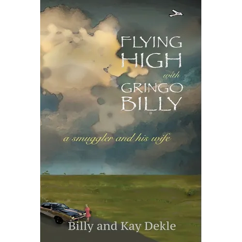 Flying High with Gringo Billy - Paperback