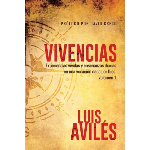 Vivencias: Volumen 1 - Paperback