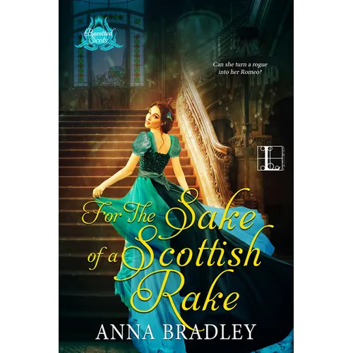 For the Sake of a Scottish Rake: A Friends to Lovers Highlander Romance - Paperback