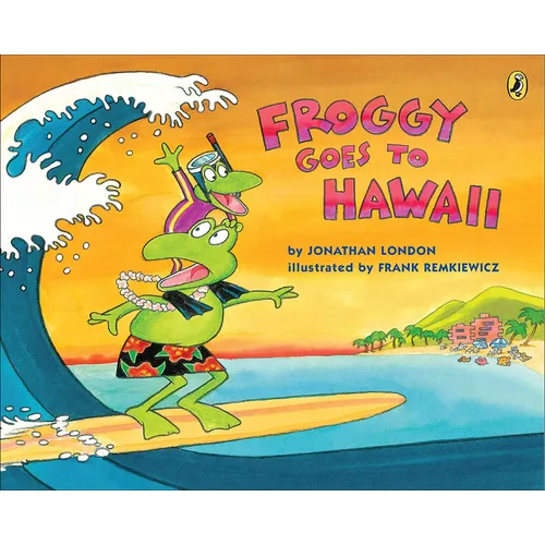 Froggy Goes to Hawaii - Hardcover
