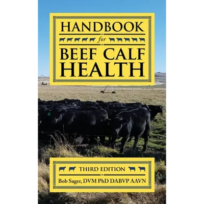 Handbook for Beef Calf Health - Hardcover
