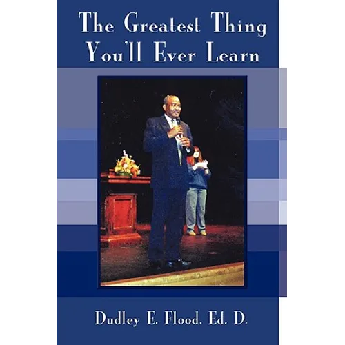 The Greatest Thing You'll Ever Learn - Paperback