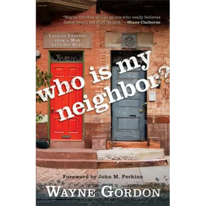 Who Is My Neighbor? - Paperback