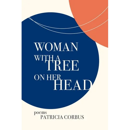 Woman with a Tree on Her Head: Poems - Paperback