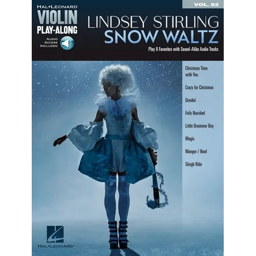 Lindsey Stirling - Snow Waltz: Hal Leonard Violin Play-Along Volume 82 Book with Online Media - Paperback