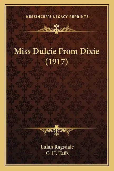 Miss Dulcie from Dixie (1917) - Paperback