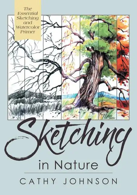 The Sierra Club Guide to Sketching in Nature, Revised Edition - Paperback