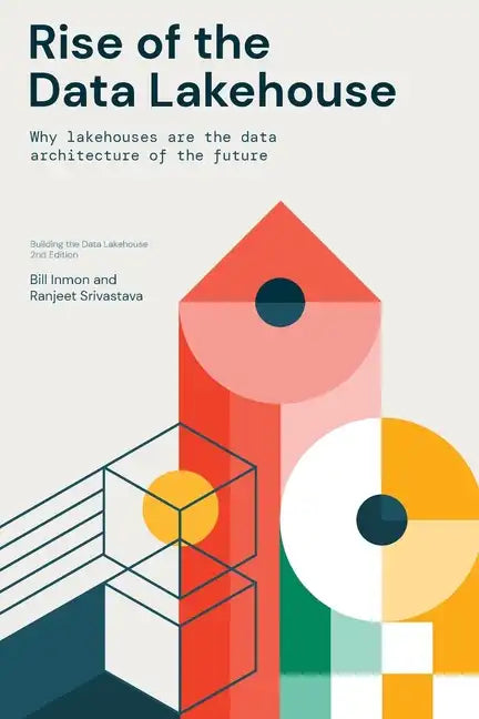 Rise of the Data Lakehouse - Paperback
