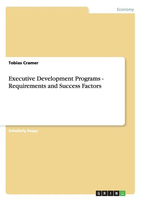Executive Development Programs - Requirements and Success Factors - Paperback