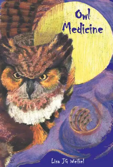 Owl Medicine - Hardcover