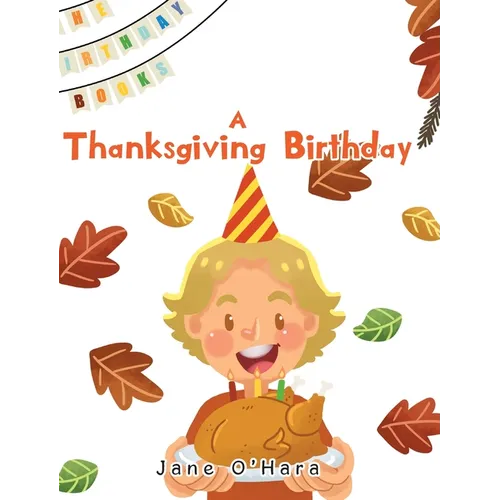 A Thanksgiving Birthday - Hardcover