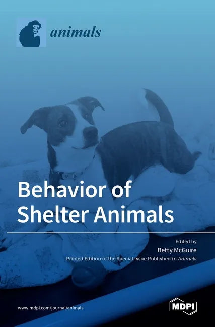 Behavior of Shelter Animals - Hardcover