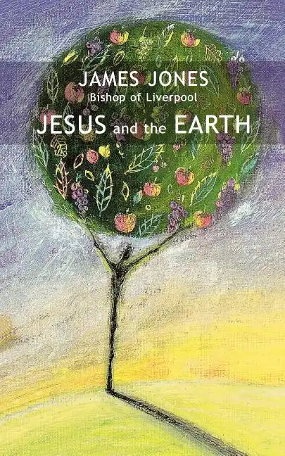 Jesus and the Earth - Paperback
