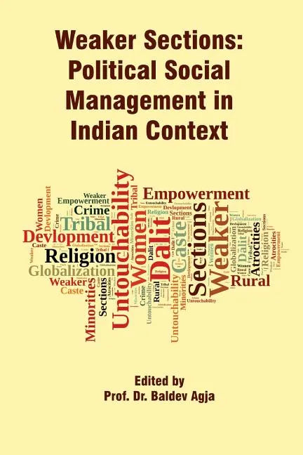 Weaker Sections: Political Social Management in Indian Context - Paperback