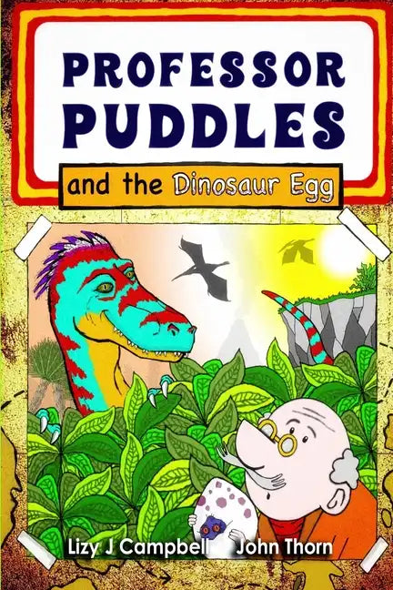 Professor Puddles and the Dinosaur Egg - Paperback