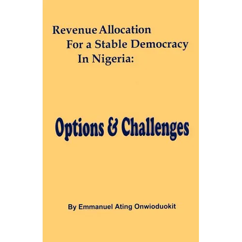 Revenue Allocation for a Stable Democrac - Paperback
