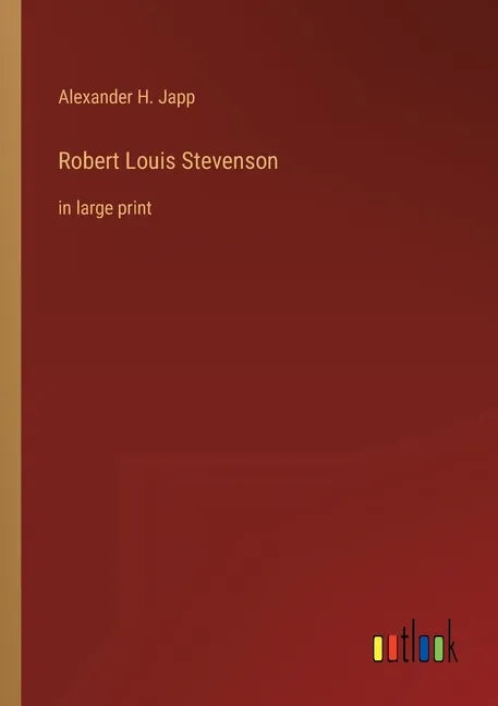 Robert Louis Stevenson: in large print - Paperback