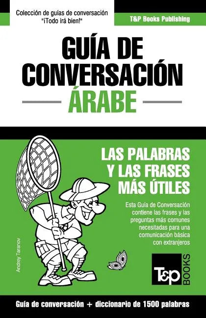 Guía de Conversación Español-Árabe y diccionario conciso de 1500 palabras - Paperback